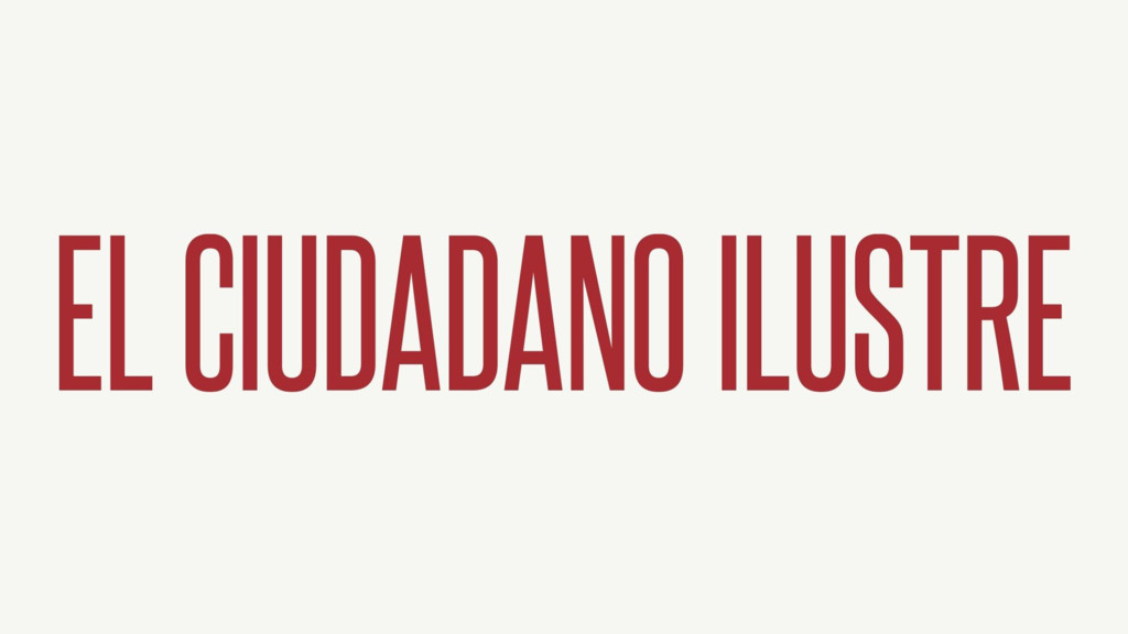 El ciudadano ilustre