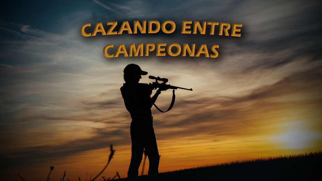 Cazando entre campeonas a la menor