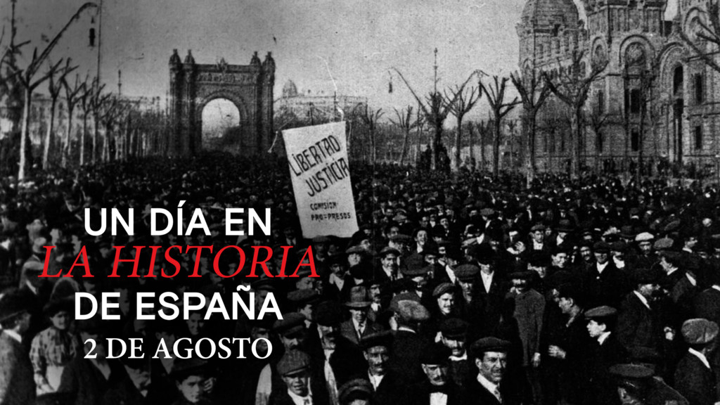 Un día en la Historia de España: 2 de agosto de 1909