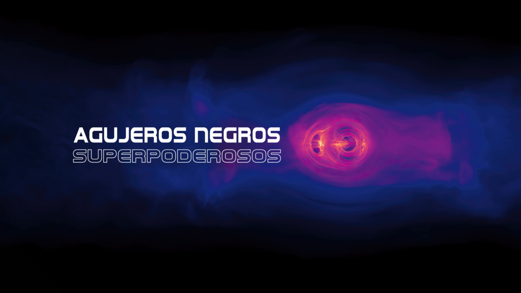 Agujeros negros superpoderosos