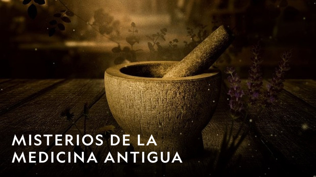 Misterios de la medicina antigua