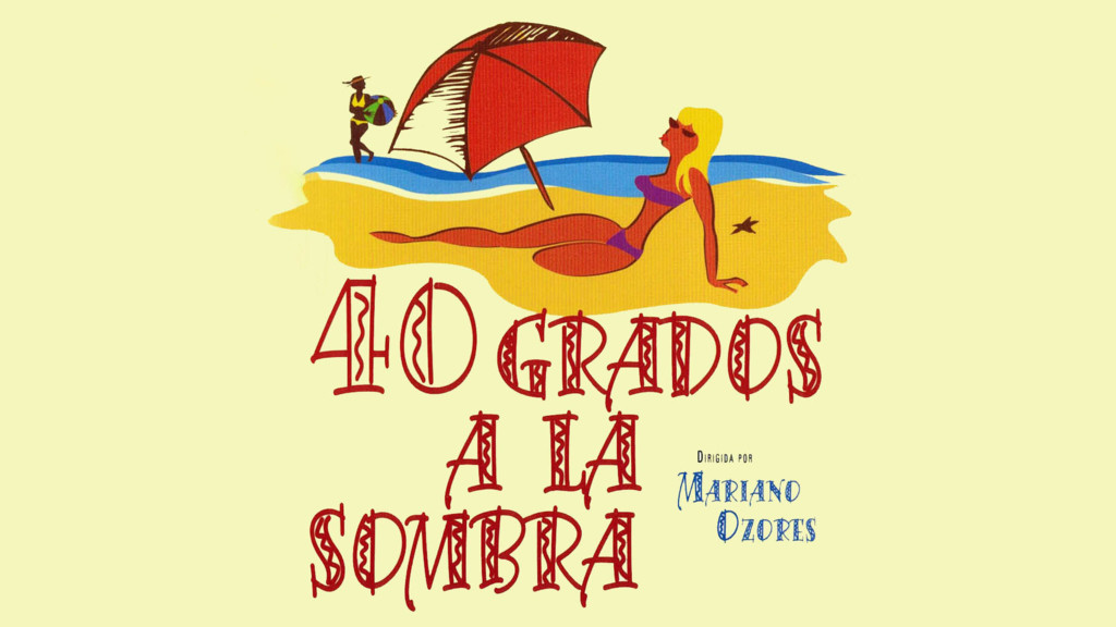 40 grados a la sombra