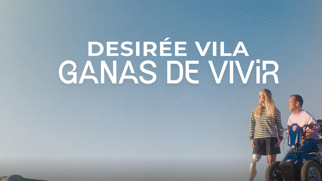 Desirée Vila, ganas de vivir