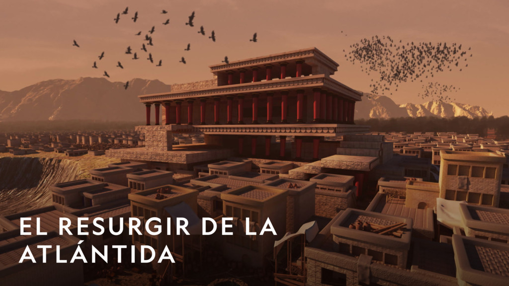 El resurgir de la Atlántida