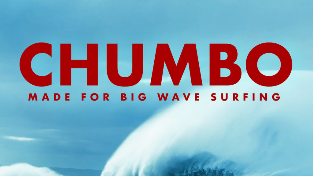 Chumbo: Made for Big Wave Surfing