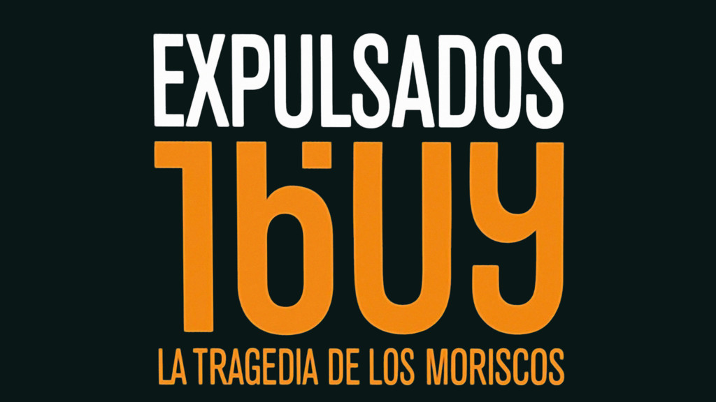 Expulsados 1609, la tragedia de los moriscos