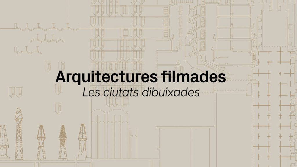 Arquitectures filmades