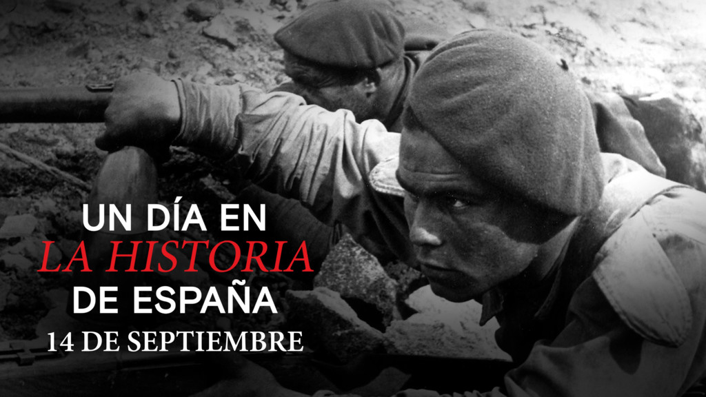 Un día en la Historia de España: 14 de septiembre de 1936