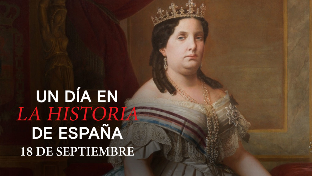 Un día en la Historia de España: 18 de septiembre