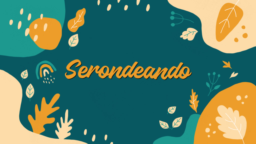 Serondeando