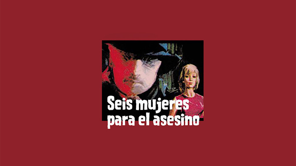 Seis mujeres para el asesino