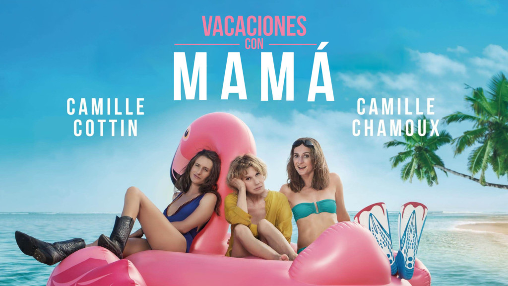 Vacaciones con mamá