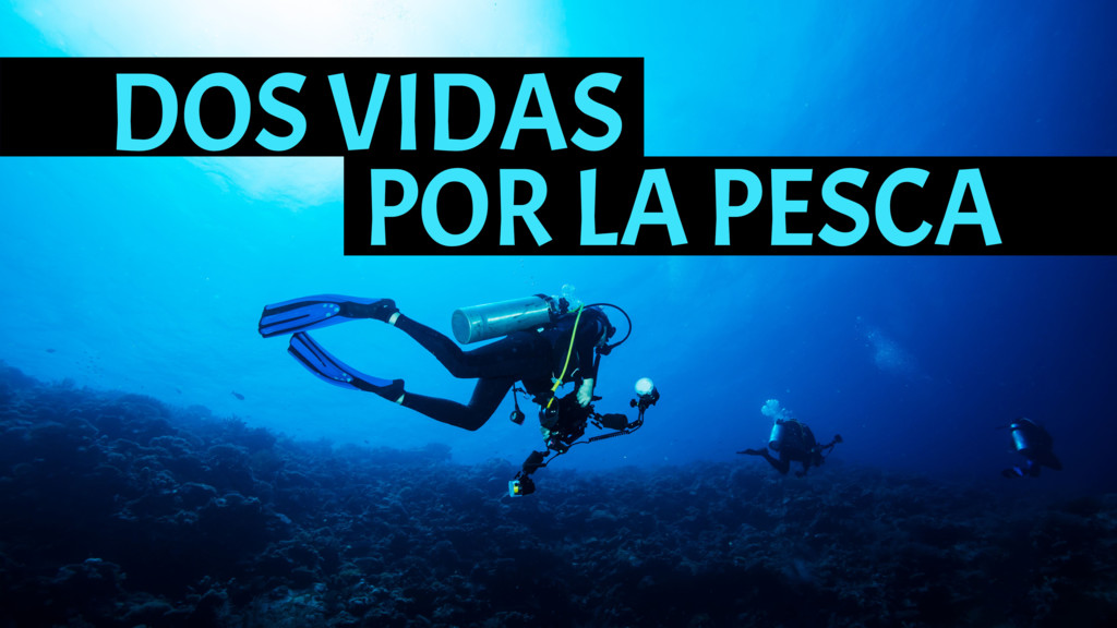 Dos Vidas Por La Pesca