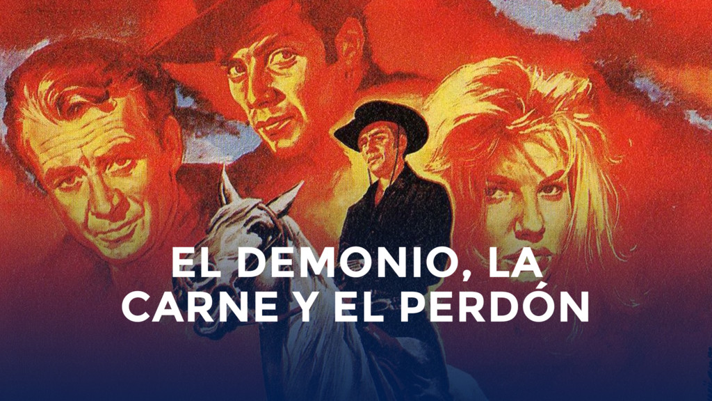 El demonio, la carne y el perdón