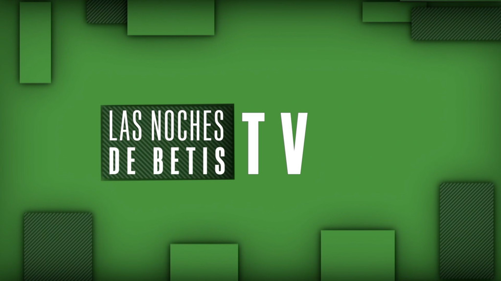 Las Noches de Betis TV