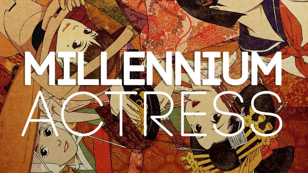 Millennium Actress