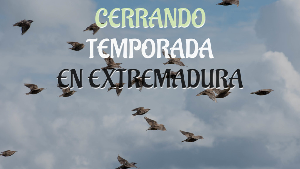 Cerrando la temporada en Extremadura