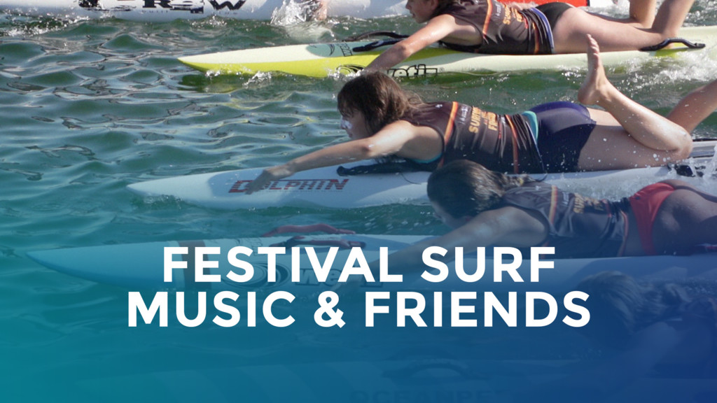 Festival Surfing Music &amp; Friends