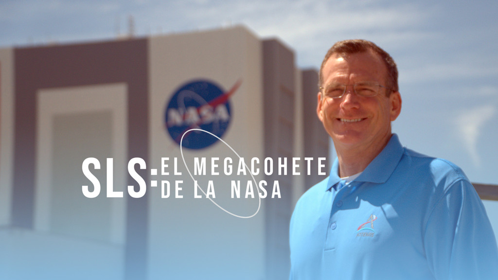 SLS: El megacohete de la NASA