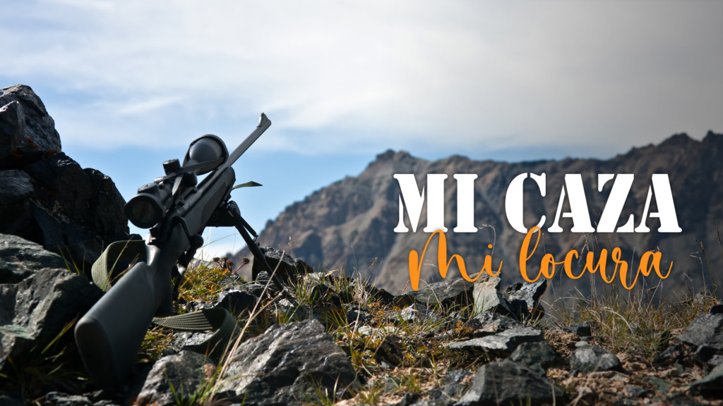 Mi caza, mi locura