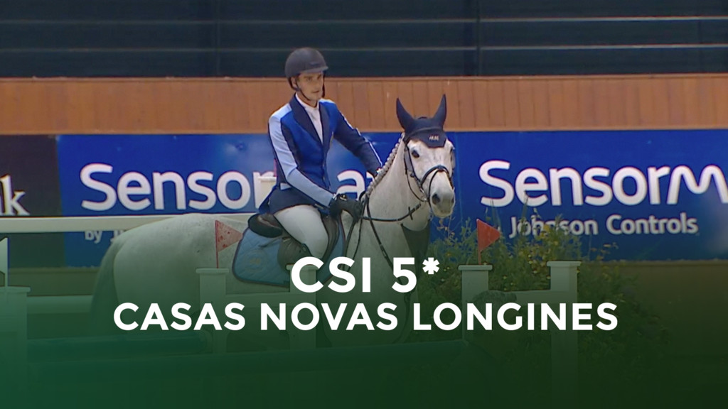 CSI5* Casas Novas Longines