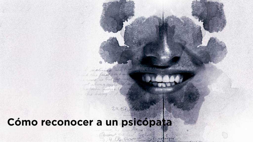 Cómo reconocer a un psicópata