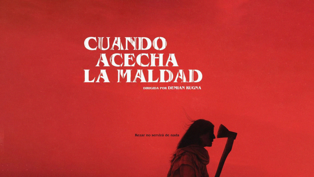 Cuando acecha la maldad