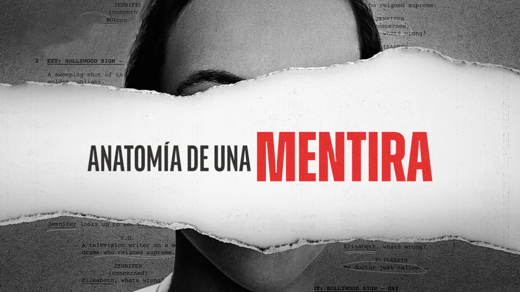 Anatomía de una mentira
