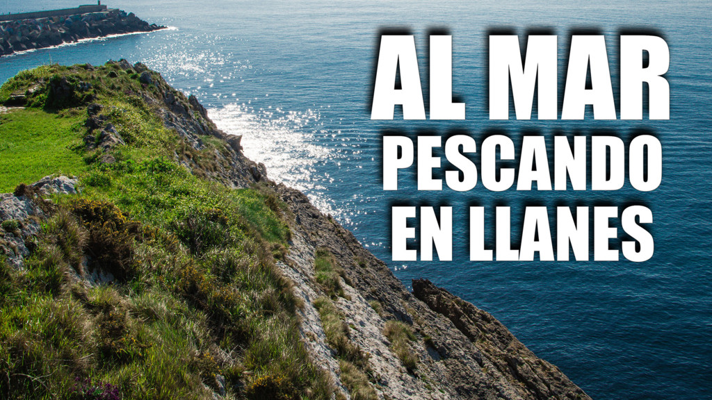 Al Mar Pescando En Llanes