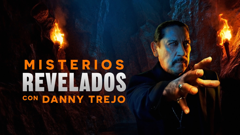 Misterios revelados con Danny Trejo