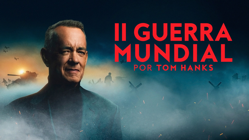 II Guerra Mundial por Tom Hanks