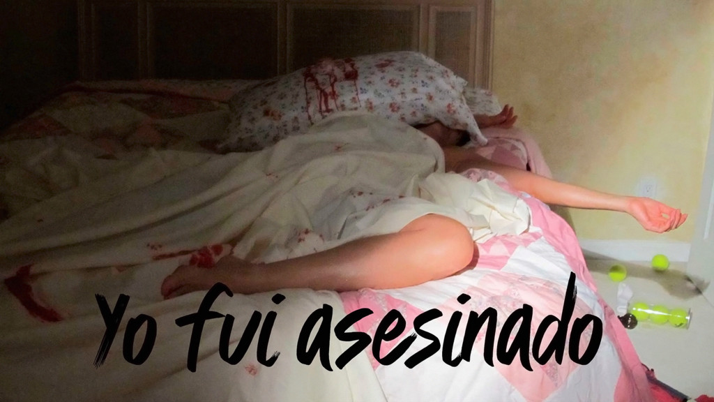 Yo fui asesinado