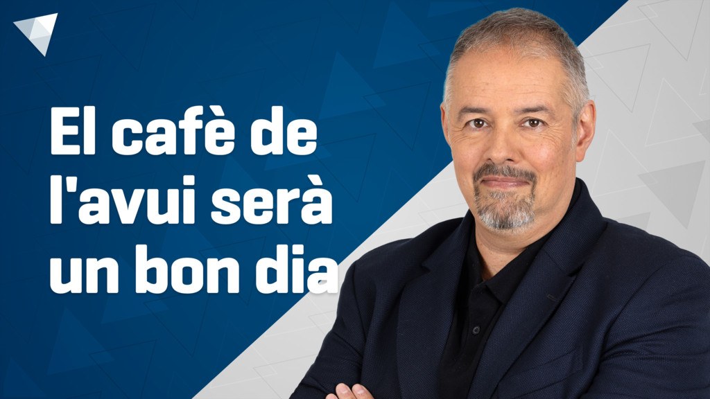 El cafè de l'Avui serà un bon dia