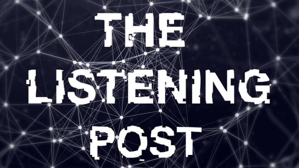 Listening Post