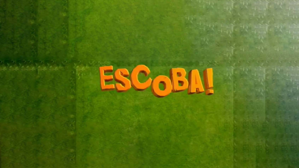 Escoba!