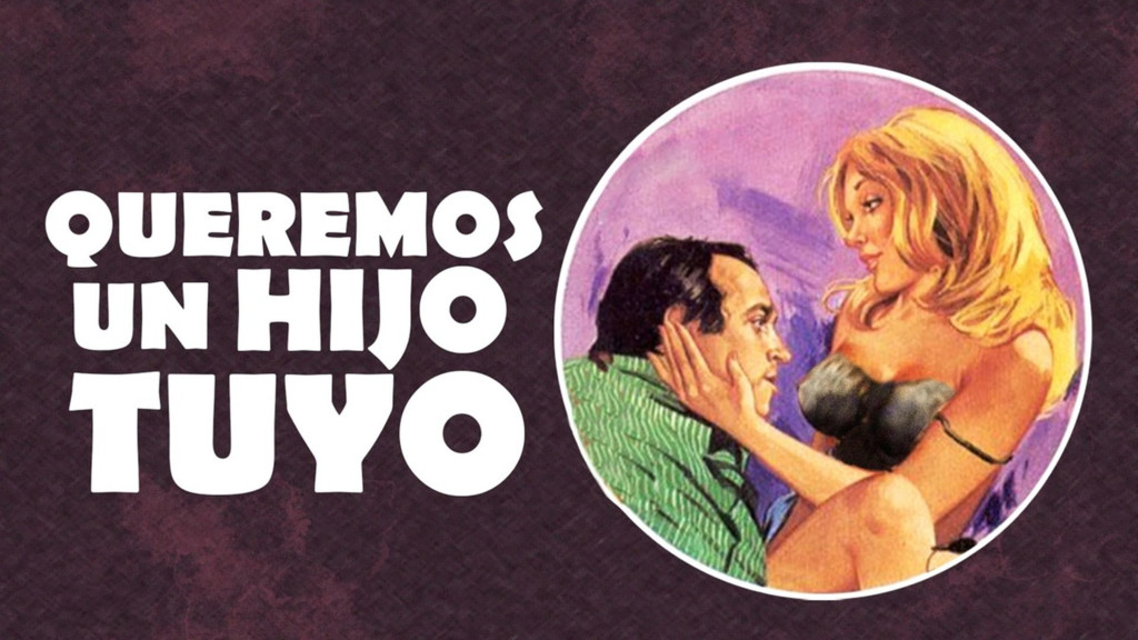 Queremos un hijo tuyo