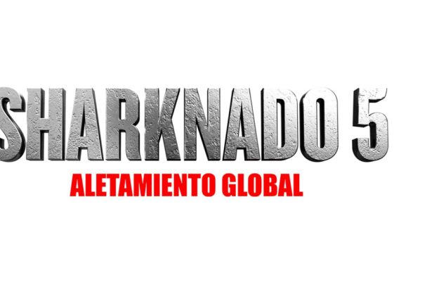 Sharknado 5: Aletamiento global