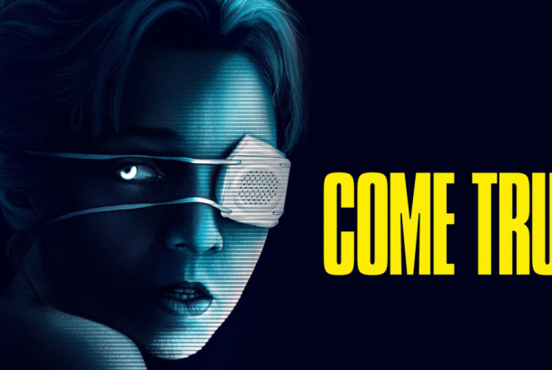 Come True