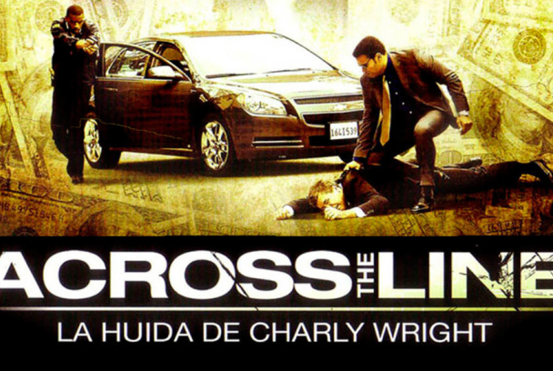 Across the line: La huida de Charly Wright