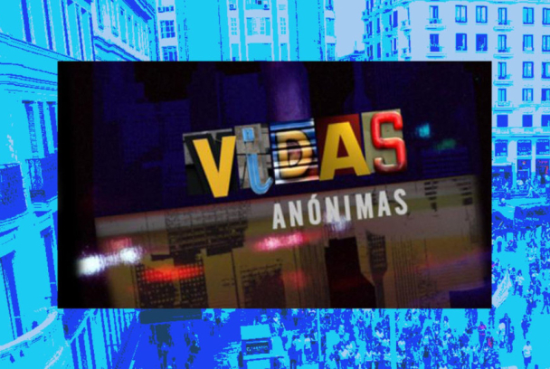 Vidas anónimas