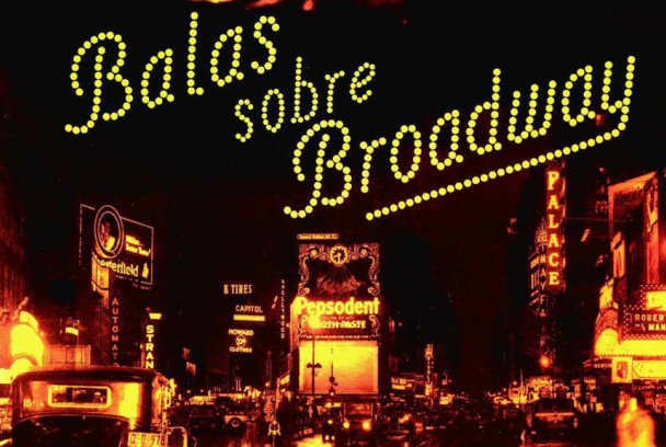 Balas sobre Broadway