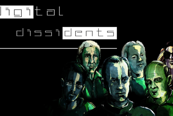 Digital Dissidents