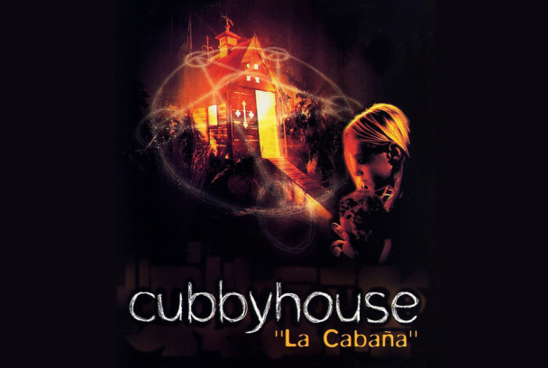 Cubbyhouse (La cabaña)