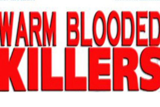 Asesinos de sangre caliente