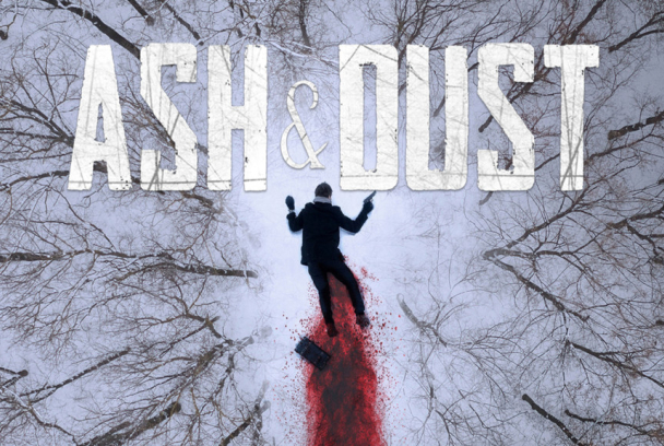 Ash &amp; Dust