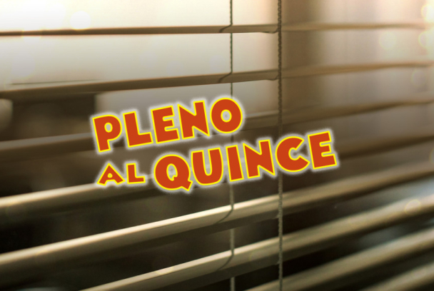 Pleno al quince