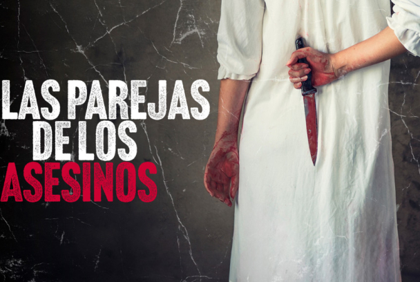 Las parejas de los asesinos