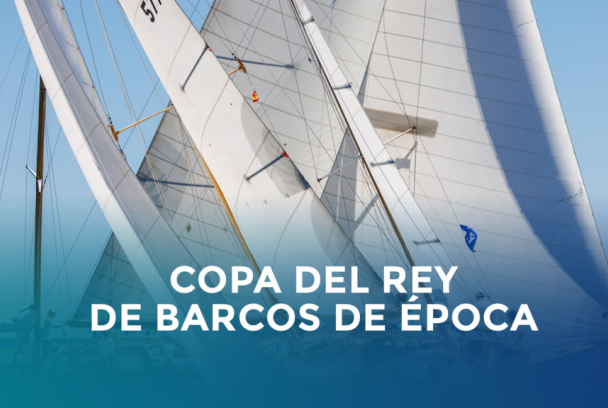 XIX Copa del Rey Barcos de Época