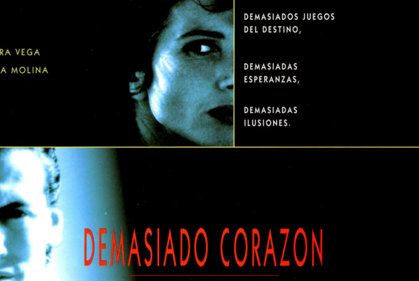 Demasiado corazón