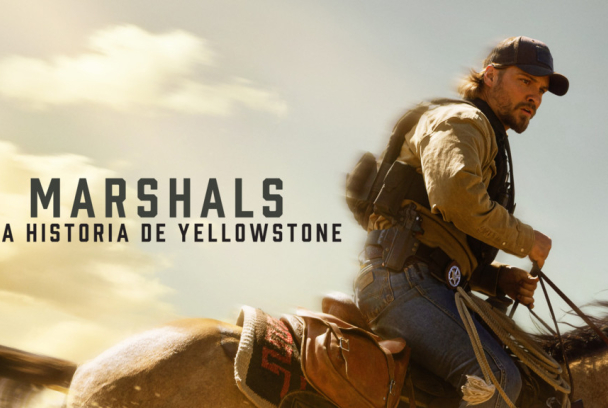 Marshals: Una historia de Yellowstone